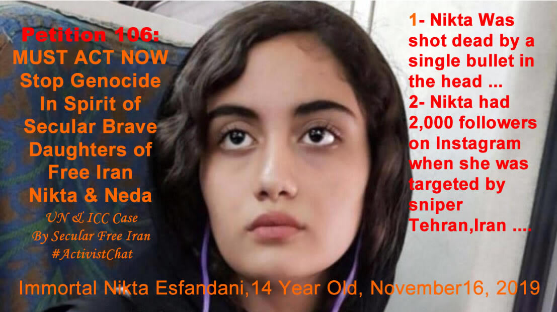 MUST ACT NOW Stop Genocide in Spirit of Secular Brave Daughters of Free Iran Nikta & Neda
